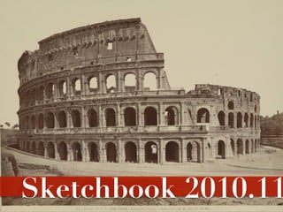 Sketchbook 2010.11
 