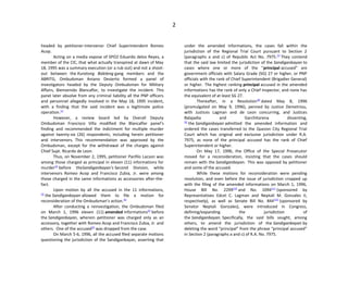 2
headed by petitioner-intervenor Chief Superintendent Romeo
Acop.
Acting on a media expose of SPO2 Eduardo delos Reyes, a
member of the CIC, that what actually transpired at dawn of May
18, 1995 was a summary execution (or a rub out) and not a shoot-
out between the Kuratong Baleleng gang members and the
ABRITG, Ombudsman Aniano Desierto formed a panel of
investigators headed by the Deputy Ombudsman for Military
Affairs, Bienvenido Blancaflor, to investigate the incident. This
panel later absolve from any criminal liability all the PNP officers
and personnel allegedly involved in the May 18, 1995 incident,
with a finding that the said incident was a legitimate police
operation.[1]
However, a review board led by Overall Deputy
Ombudsman Francisco Villa modified the Blancaflor panel’s
finding and recommended the indictment for multiple murder
against twenty-six (26) respondents, including herein petitioner
and intervenors. This recommendation was approved by the
Ombudsman, except for the withdrawal of the charges against
Chief Supt. Ricardo de Leon.
Thus, on November 2, 1995, petitioner Panfilo Lacson was
among those charged as principal in eleven (11) informations for
murder[2]
before theSandiganbayan’s Second Division, while
intervenors Romeo Acop and Francisco Zubia, Jr. were among
those charged in the same informations as accessories after-the-
fact.
Upon motion by all the accused in the 11 informations,
[3]
the Sandiganbayan allowed them to file a motion for
reconsideration of the Ombudsman’s action.[4]
After conducting a reinvestigation, the Ombudsman filed
on March 1, 1996 eleven (11) amended informations[5]
before
the Sandiganbayan, wherein petitioner was charged only as an
accessory, together with Romeo Acop and Francisco Zubia, Jr. and
others. One of the accused[6]
was dropped from the case.
On March 5-6, 1996, all the accused filed separate motions
questioning the jurisdiction of the Sandiganbayan, asserting that
under the amended informations, the cases fall within the
jurisdiction of the Regional Trial Court pursuant to Section 2
(paragraphs a and c) of Republic Act No. 7975.[7]
They contend
that the said law limited the jurisdiction of the Sandiganbayan to
cases where one or more of the "principal accused” are
government officials with Salary Grade (SG) 27 or higher, or PNP
officials with the rank of Chief Superintendent (Brigadier General)
or higher. The highest ranking principal accused in the amended
informations has the rank of only a Chief Inspector, and none has
the equivalent of at least SG 27.
Thereafter, in a Resolution[8]
dated May 8, 1996
(promulgated on May 9, 1996), penned by Justice Demetriou,
with Justices Lagman and de Leon concurring, and Justices
Balajadia and Garchitorena dissenting,
[9]
the Sandiganbayan admitted the amended information and
ordered the cases transferred to the Quezon City Regional Trial
Court which has original and exclusive jurisdiction under R.A.
7975, as none of the principal accused has the rank of Chief
Superintendent or higher.
On May 17, 1996, the Office of the Special Prosecutor
moved for a reconsideration, insisting that the cases should
remain with the Sandiganbayan. This was opposed by petitioner
and some of the accused.
While these motions for reconsideration were pending
resolution, and even before the issue of jurisdiction cropped up
with the filing of the amended informations on March 1, 1996,
House Bill No. 2299[10]
and No. 1094[11]
(sponsored by
Representatives Edcel C. Lagman and Neptali M. Gonzales II,
respectively), as well as Senate Bill No. 844[12]
(sponsored by
Senator Neptali Gonzales), were introduced in Congress,
defining/expanding the jurisdiction of
the Sandiganbayan. Specifically, the said bills sought, among
others, to amend the jurisdiction of the Sandiganbayan by
deleting the word “principal” from the phrase “principal accused”
in Section 2 (paragraphs a and c) of R.A. No. 7975.
 