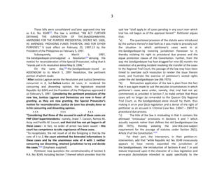 3
These bills were consolidated and later approved into law
as R.A. No. 8249[13]
. The law is entitled, “AN ACT FURTHER
DEFINING THE JURISDICTION OF THE SANDIGANBAYAN,
AMENDING FOR THE PURPOSE PRESIDENTIAL DECREE NO. 1606,
AS AMENDED, PROVIDING FUNDS THEREFOR, AND FOR OTHER
PURPOSES.” It took effect on February 25, 1997.13 by the
President of the Philippines on February 5, 1997.
Subsequently, on March 5, 1997,
the Sandiganbayan promulgated a Resolution[14]
denying the
motion for reconsideration of the Special Prosecutor, ruling that it
“stands pat in its resolution dated May 8, 1996.”
On the same day,[15]
the Sandiganbayan issued an
ADDENDUM to its March 5, 1997 Resolution, the pertinent
portion of which reads:
“After Justice Lagman wrote the Resolution and Justice Demetriou
concurred in it, but before Justice de Leon, Jr. rendered his
concurring and dissenting opinion, the legislature enacted
Republic Act 8249 and the President of the Philippines approved it
on February 5, 1997. Considering the pertinent provisions of the
new law, Justices Lagman and Demetriou are now in favor of
granting, as they are now granting, the Special Prosecutor’s
motion for reconsideration. Justice de Leon has already done so
in his concurring and dissenting opinion.
x x x x x x x x x
“Considering that three of the accused in each of these cases are
PNP Chief Superintendents: namely, Jewel T. Canson, Romeo M.
Acop and Panfilo M. Lacson, and that trial has not yet begun in all
these cases – in fact, no order of arrest has been issued – this
court has competence to take cognizance of these cases.
“To recapitulate, the net result of all the foregoing is that by the
vote of 3 to 2, the court admitted the Amended Informations in
these cases and by the unanimous vote of 4 with 1 neither
concurring nor dissenting, retained jurisdiction to try and decide
the cases.”[16]
[Emphasis supplied]
Petitioner now questions the constitutionality of Section 4
R.A. No. 8249, including Section 7 thereof which provides that the
said law “shall apply to all cases pending in any court over which
trial has not begun as of the approval hereof.” Petitioner argues
that:
“a) The questioned provision of the statute were introduced
by the authors thereof in bad faith as it was made to precisely suit
the situation in which petitioner’s cases were in at
the Sandiganbayan by restoring jurisdiction thereover to it,
thereby violating his right to procedural due process and the
equal protection clause of the Constitution. Further, from the
way the Sandiganbayan has foot-dragged for nine (9) months the
resolution of a pending incident involving the transfer of the cases
to the Regional Trial Court, the passage of the law may have been
timed to overtake such resolution to render the issue therein
moot, and frustrate the exercise of petitioner’s vested rights
under the old Sandiganbayan law (RA 7975)
“b) Retroactive application of the law is plain from the fact
that it was again made to suit the peculiar circumstances in which
petitioner’s cases were under, namely, that trial had not yet
commenced, as provided in Section 7, to make certain that those
cases will no longer be remanded to the Quezon City Regional
Trial Court, as the Sandiganbayan alone should try them, thus
making it an ex post facto legislation and a denial of the right of
petitioner as an accused in Criminal Case Nos. 23047 – 23057 to
procedural due process
“c) The title of the law is misleading in that it contains the
aforesaid “innocuous” provisions in Sections 4 and 7 which
actually expands rather than defines the old Sandiganbayan law
(RA 7975), thereby violating the one-title-one-subject
requirement for the passage of statutes under Section 26(1),
Article VI of the Constitution.”[17]
For their part, the intervenors, in their petition-in-
intervention, add that “while Republic Act No. 8249 innocuously
appears to have merely expanded the jurisdiction of
the Sandiganbayan, the introduction of Sections 4 and 7 in said
statute impressed upon it the character of a class legislation and
an ex-post factostatute intended to apply specifically to the
 