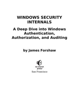 Windows Security Internals: A Deep Dive into Windows Authentication ...