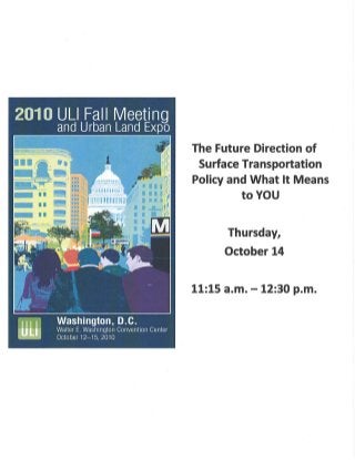 The Future Direction of Surface Transportation Policy and What it Means to You