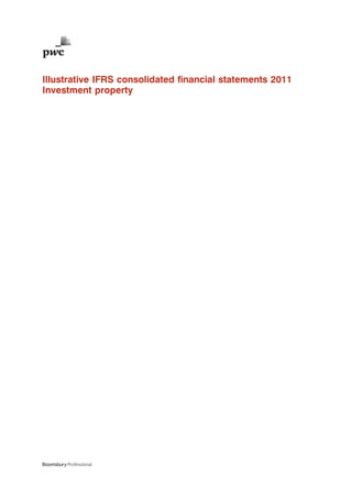 Illustrative IFRS consolidated ﬁnancial statements 2011
Investment property

 