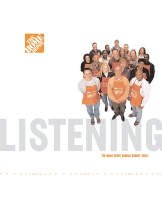 istening
    The Home Depot Annual Report 2000
 