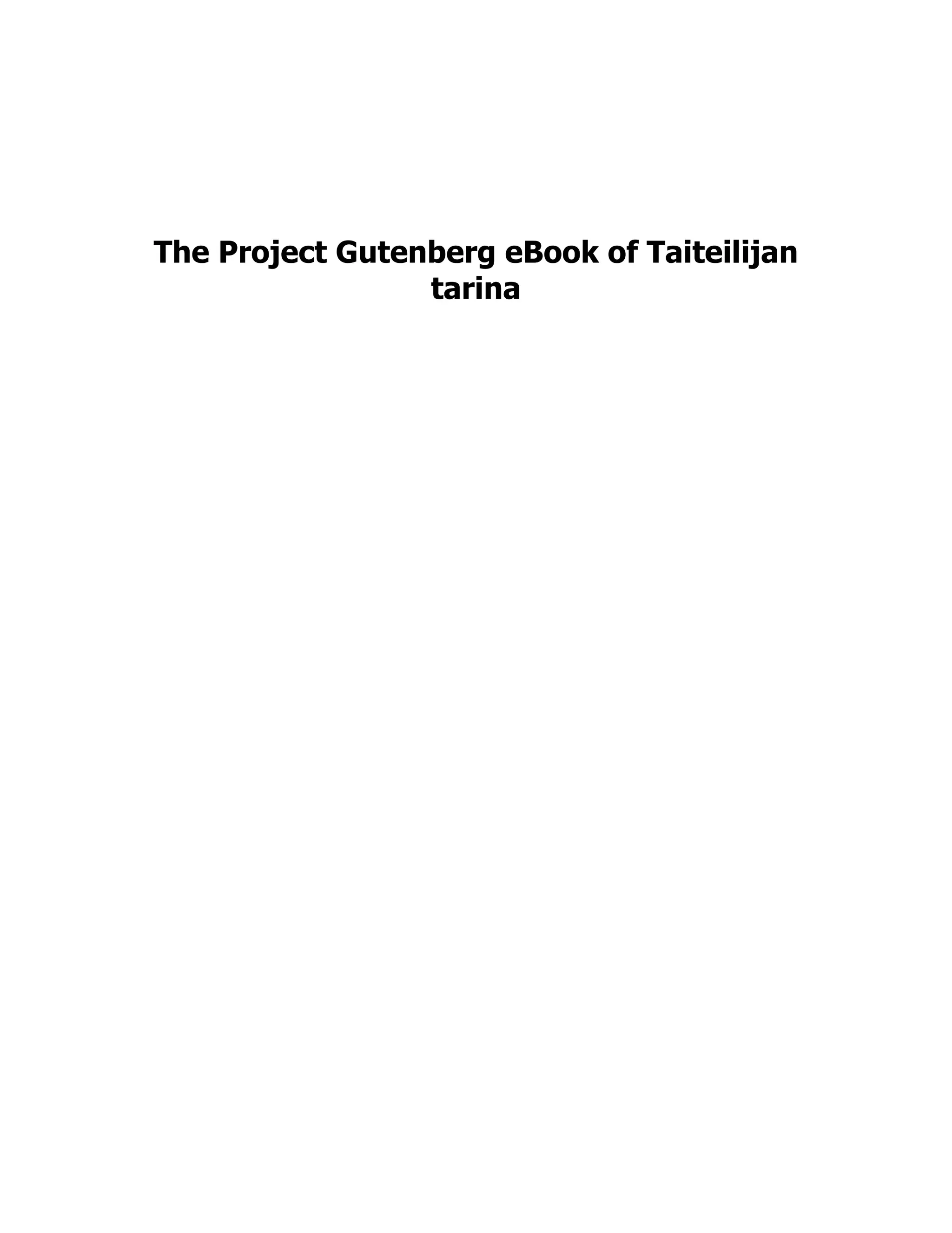 The Project Gutenberg eBook of Taiteilijan
tarina
 