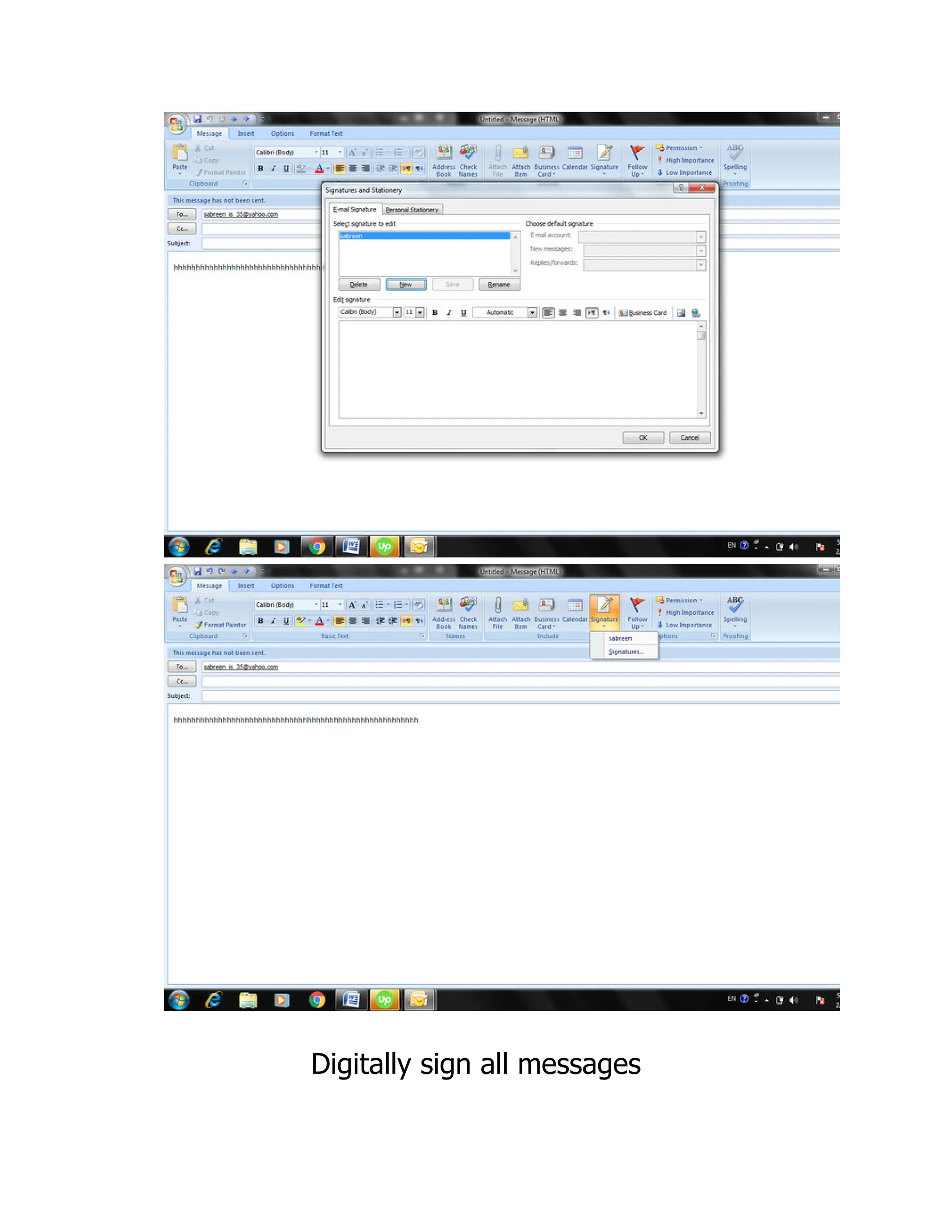 Digitally sign all messages
 