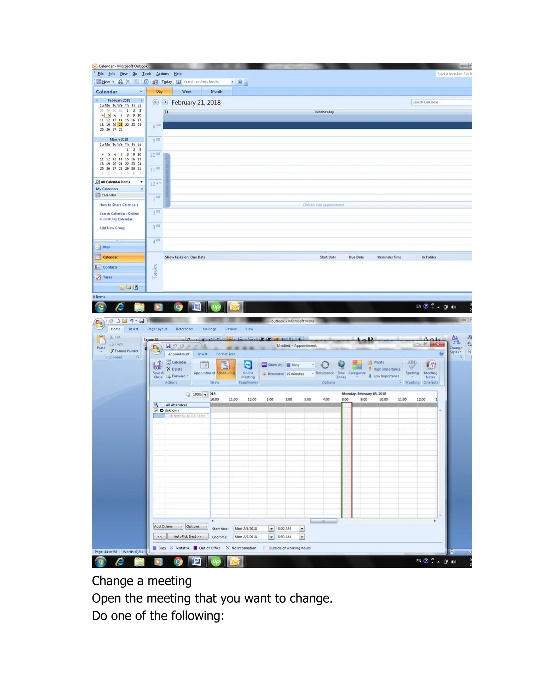 Change a meeting
Open the meeting that you want to change.
Do one of the following:
 