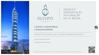 DESIGN E
SOFISTICAÇÃO
NO CORAÇÃO
DA AV. BRASIL.
 