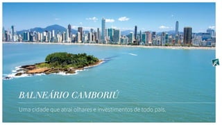 BALNEÁRIO CAMBORIÚ
 