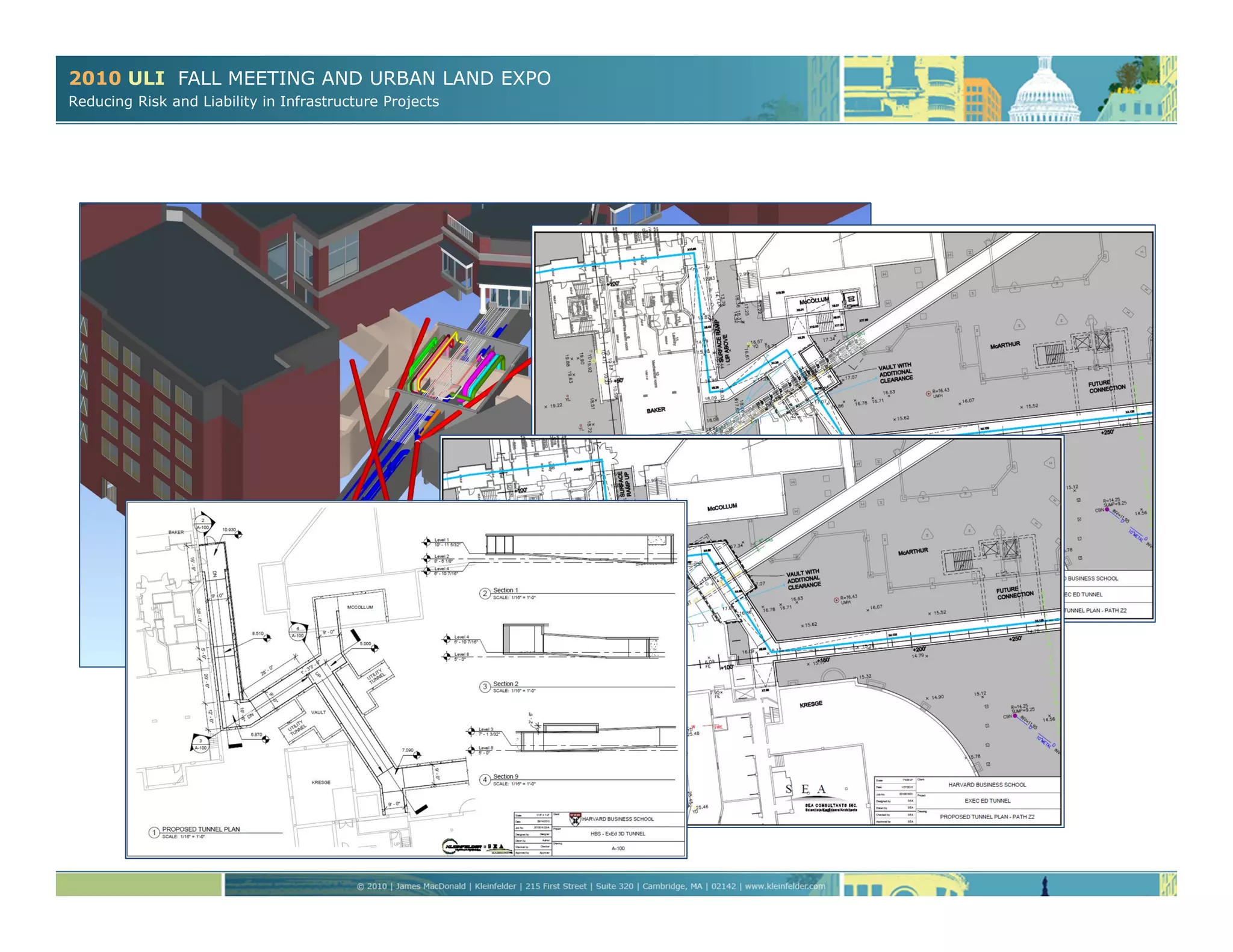 2010 ULI FALL MEETING AND URBAN LAND EXPO
Reducing Risk and Liability in Infrastructure Projects
 