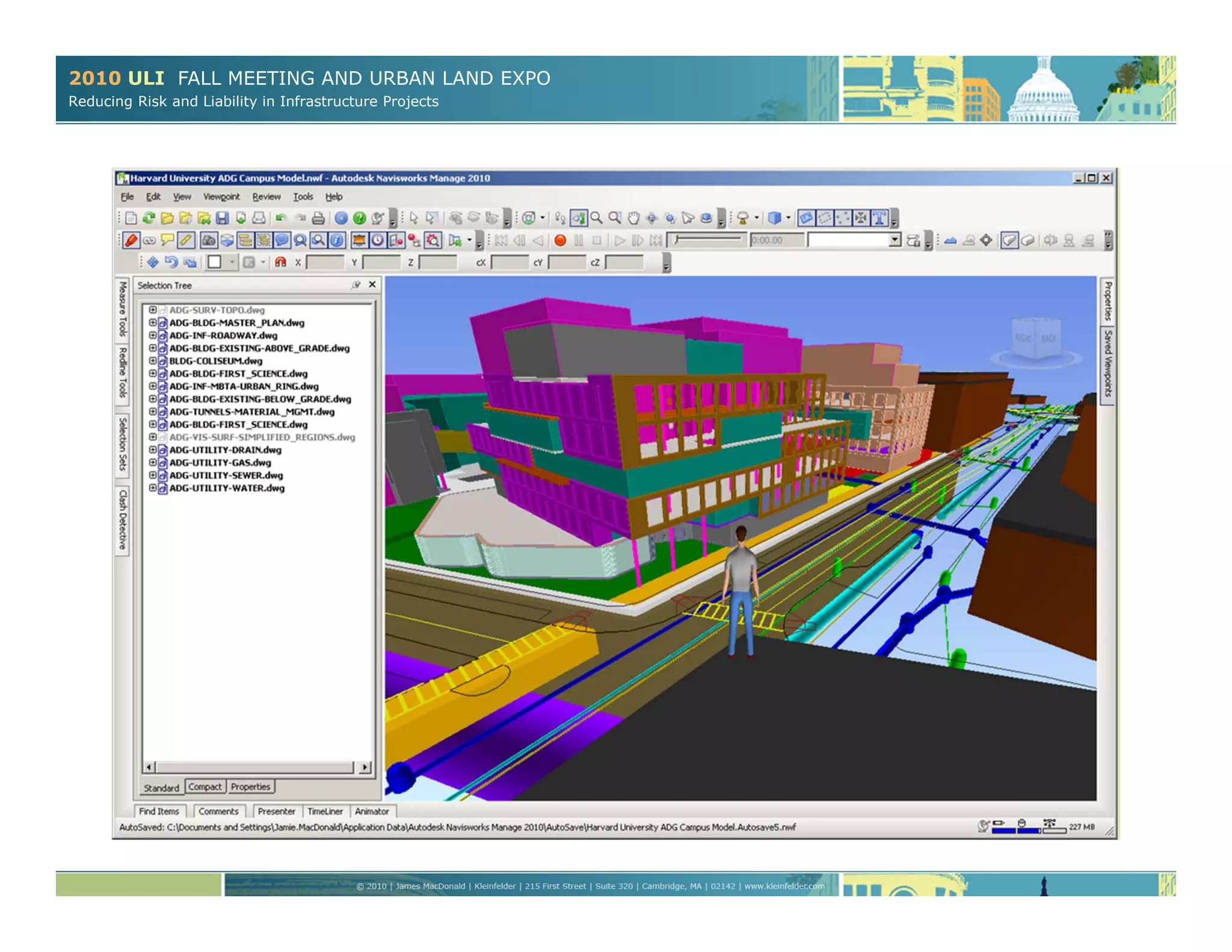 2010 ULI FALL MEETING AND URBAN LAND EXPO
Reducing Risk and Liability in Infrastructure Projects
 