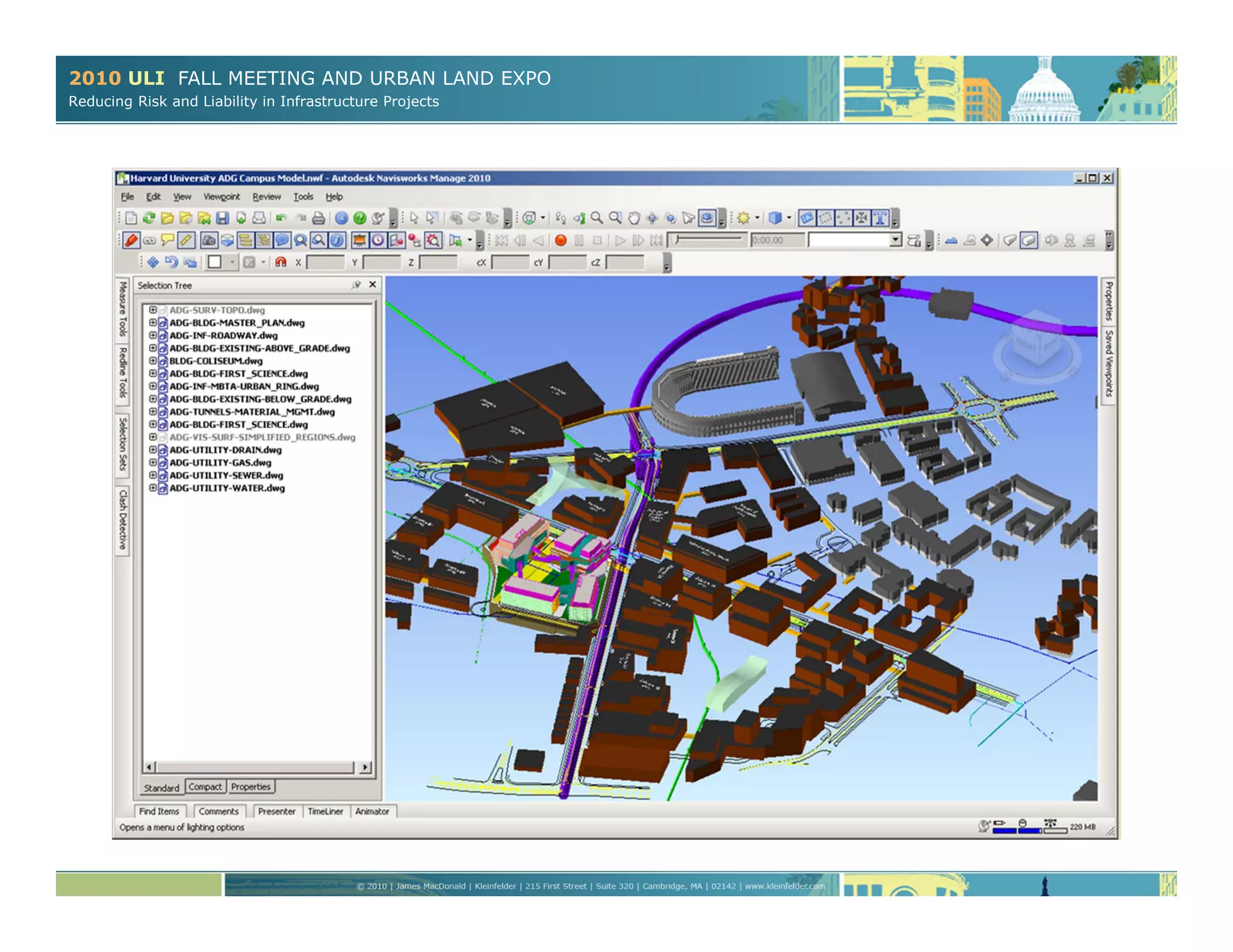 2010 ULI FALL MEETING AND URBAN LAND EXPO
Reducing Risk and Liability in Infrastructure Projects
 