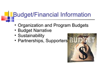 Budget/Financial Information Organization and Program Budgets Budget Narrative Sustainability Partnerships, Supporters 