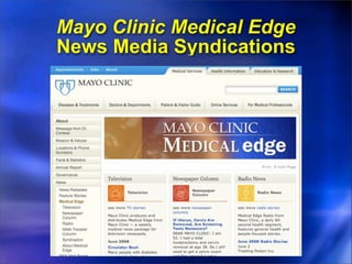 Mayo Clinic Medical Edge
News Media Syndications
 