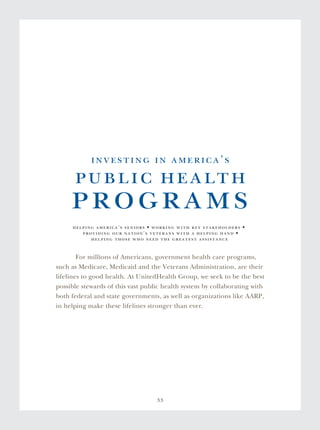 investing in america’s public health programs




                         SERVING america’s seniors

          Our commit...