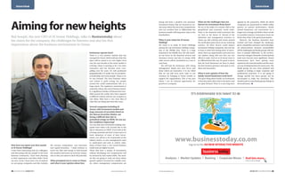 www.businesstoday.co.om AUGUST 2011 |BUSINESSTODAY| 58
Interview
58 |BUSINESSTODAY| AUGUST 2011 www.businesstoday.co.om
Aimingfornewheights
Reji Joseph, the new CEO of Al Anwar Holdings, talks to Businesstoday about
his vision for the company, the challenges he foresees and also his first
impressions about the business environment in Oman
How have you spent your first month
at Al Anwar Holdings?
I have been interacting with my colleagues
and discussing with key people in the local
business community. I have been listening
to their impressions and ideas while I form
my own. So far, I have done a lot of analysis
on our group companies and this includes
the revenue composition, cost structures
and capital formation. I shall continue to
invest my time and energy to look beyond
the numbers and assist our investee compa-
nies so they are raised to their full potential.
What prompted you to come to Oman
and what is your opinion about how
What are the challenges that you
foresee for investment firms here?
We are in the midst of a seismic shift in the
geopolitical and economic world order.
There is the financial crisis/correction that
we were in the throes of. Several of the
industries and management practices in
Oman are still evolving and events around
the world place great stress on our maturing
systems. All these factors could impact
investment holding companies. But one has
to bear in mind that during times of uncer-
tainty, there are opportunities and areas you
can explore, along with new bets you can
afford to make. And we at Al Anwar want to
be differentiated this way. It’s good to know
that the local businesses are keen to adopt
the best business practices and open to new
ideas and innovation.
What is your opinion of how the
family owned businesses work here?
The good thing about family run businesses
is that they quite often stick to the basics and
are quite focused. There is a very long-term
agenda by the promoters. While the listed
companies are pressurised to exhibit stellar
quarter on quarter performance, family
owned businesses can concentrate on a
longer term strategy and deliver these results
in a prudent manner. Governance issues are
better than what is the general perception.
However, the business dynamics have
evolved and have changed the landscape,
given competition pressures and technologi-
cal advancements. Business sustainability
will be challenged and family groups will now
have to prepare differently. As the environ-
ment has changed, demands of international
trade have become more significant. Omani
businessmen have been getting more
exposed to the external markets and the mod-
ern way of doing business for many years.The
family groups are now more prepared and
capable at looking at larger corporate and
professional structures. It is not going to
change quickly but these groups can be
encouraged to make the transition. This
should result in more family groups listing on
the local bourse. g
strong and have a prudent cost structure.
Investment houses that are focused on cer-
tain areas where they have key competencies
and can envision how to differentiate the
business models will bring more value to the
shareholders.
What is your vision for Al Anwar
Holding?
My vision is to make Al Anwar Holdings
among the top investment holding compa-
nies in the Middle East. There is a huge
potential in the Middle East. We will contin-
ue our focus on the financial services and
insurance sectors and also in energy while
other sectors will be considered on a case to
case basis.
We will look for businesses with strong
management depth and clear focus and
those which are innovative. It is my belief
that we can add even more value to our
investees by bringing in better models to
support the organisations. This is one area
where I see an internal opportunity for
growth as a company.
Interview
power substance depth
And lots more...
only a click away!
Analyses I Market Updates I Banking I Corporate Moves I
www.businesstoday.co.om
log on to the All-NEW INTERACTIVEWEBSITE
It's everywhere you want to be
businesses operate here?
There is a very positive outlook that has
emerged for Oman, which indicates that this
place will be raised to an even higher level
over the next decade as the entire market is
evolving. Oman is proving to be a lot more
innovative and has become more com-
pelling over the years. It’s well positioned
geographically, it is stable, has an exception-
al leadership and warm people. Oman is on
its way forward. The local business ethics
and culture is quite strong, but people
around the world underestimate this to a
large extent. The regulatory environment is
extremely robust, fair and is business friend-
ly. A significant number of Omanis have trav-
elled around the world, have been exposed
to different cultures and are very receptive to
new ideas. Most have a very clear idea of
what they are doing and what they want.
Several companies including Al
Anwar, with investment models and
large amounts of securities listed on
the Muscat Securities Market ,are
facing a difficult time due to
periodical swings on MSM. Do you see
the conditions improving?
It is true that most investment holding com-
panies have taken a hit recently due to the
dip in valuations on MSM. If you look at the
earnings potential and their current price to
book valuations of some of their invest-
ments, you will see a lot of potential on the
balance sheets, so now managements need
to understand and seek to unlock value.
Some of them have a very sound business
model and are highly focused.
Those that have a motley of investments
without developing core competencies will
be stressed by each market shifts. The mod-
els that are going to work are those where
growth capital is invested for scalable mod-
els, where management competencies are
 