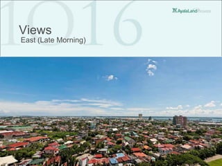 Views
East (Late Morning)
 