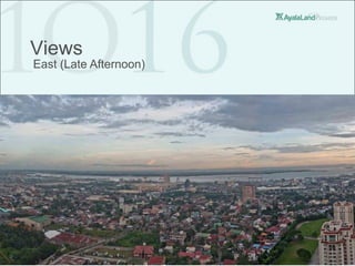 Views
East (Late Afternoon)
 