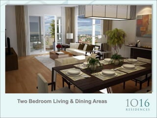 Two Bedroom Living & Dining Areas
 
