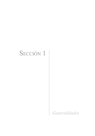 Sección 1




            Generalidades
 
