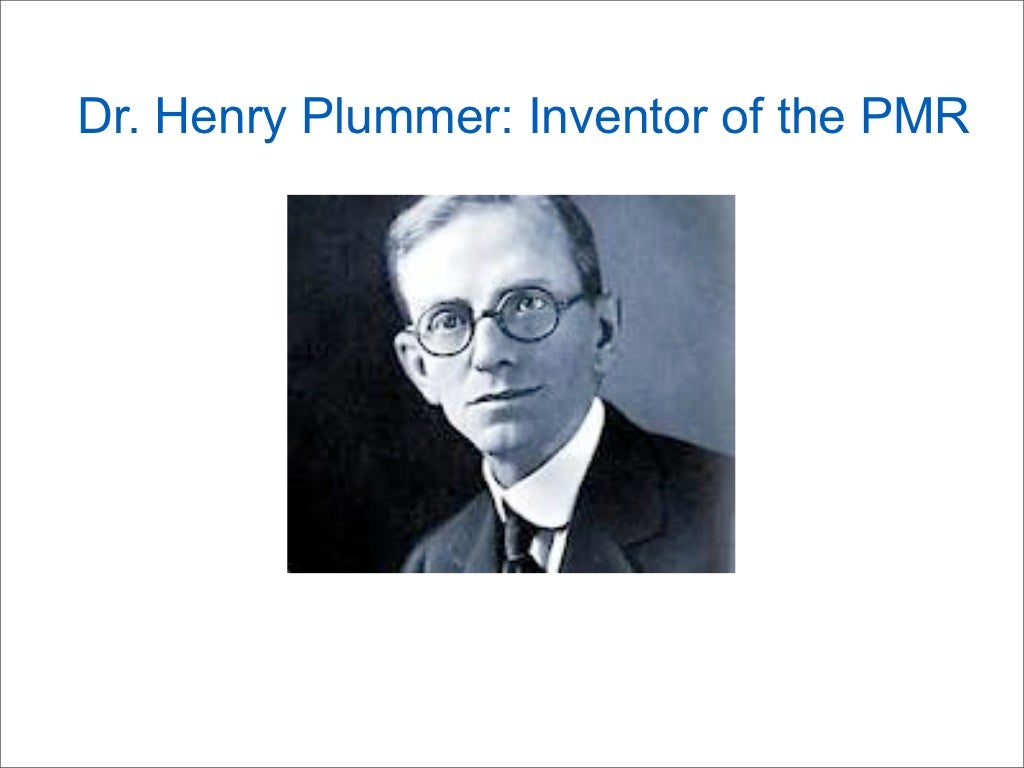 Dr. Henry Plummer Inventor of