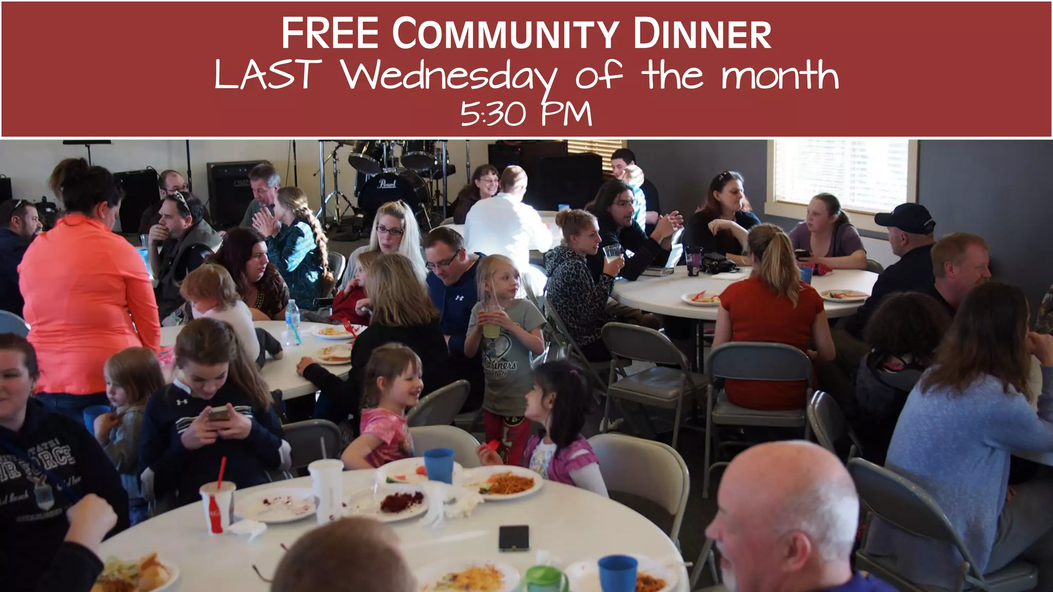 FREE Community Dinner
LAST Wednesday of the month
5:30 PM
 