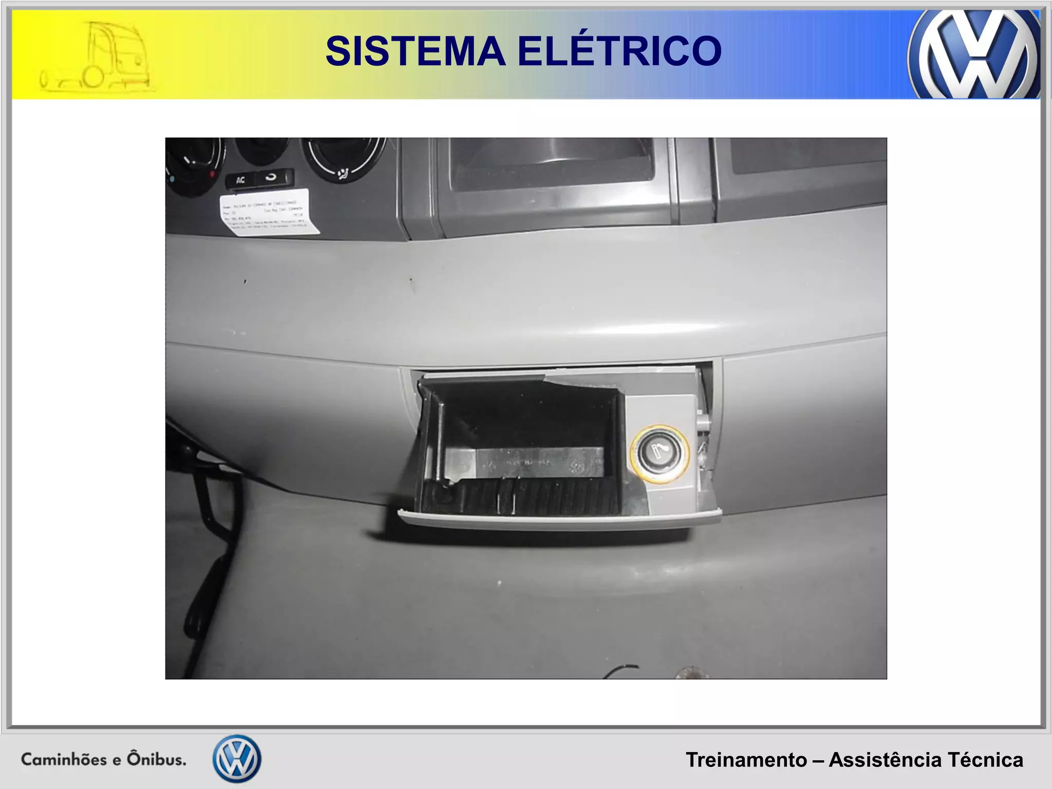 Treinamento – Assistência Técnica 
SISTEMA ELÉTRICO  