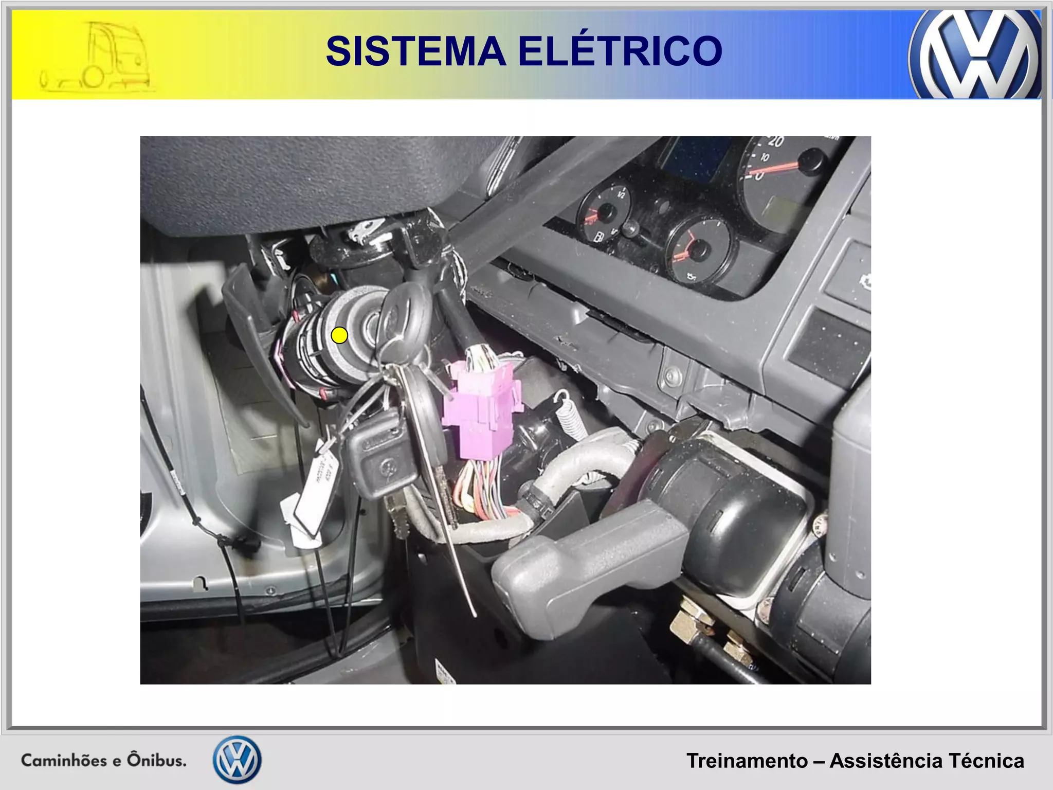 Treinamento – Assistência Técnica 
SISTEMA ELÉTRICO  