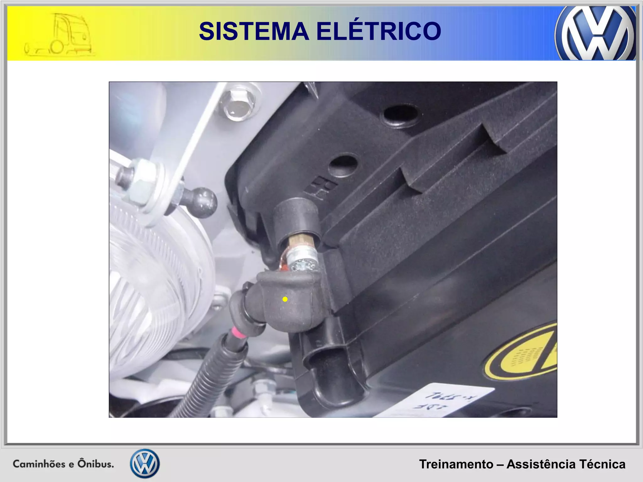 Treinamento – Assistência Técnica 
SISTEMA ELÉTRICO  