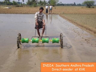 INDIA: Southern Andhra Pradesh Direct-seeder  at KVK 
