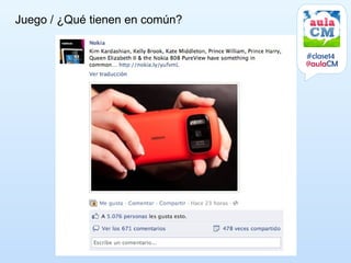 Juego / ¿Qué tienen en común?


                                #clase14
                                @aulaCM
 