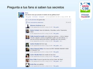 Pregunta a tus fans si saben tus secretos

                                            #clase14
                                            @aulaCM
 