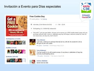 Invitación a Evento para Días especiales

                                           #clase14
                                           @aulaCM
 