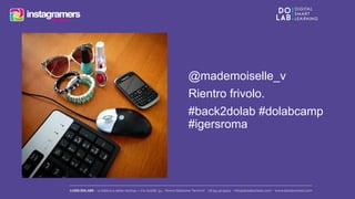 @mademoiselle_v 
Rientro frivolo. 
#back2dolab #dolabcamp 
#igersroma 
 