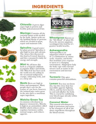Chlorella A green algae
super high in protein and
healthy polyunsaturated fats
Moringa Contains all the
essential amino ac...