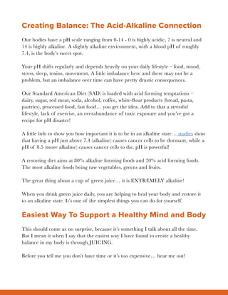 Creating Balance: The Acid-Alkaline Connection
Our bodies have a pH scale ranging from 0-14 - 0 is highly acidic, 7 is neu...