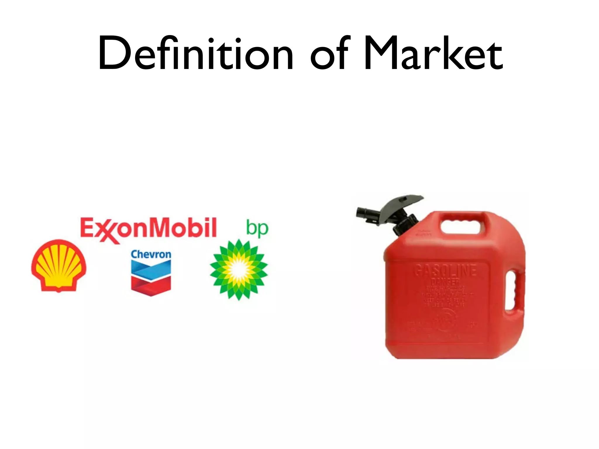 Deﬁnition of Market
 