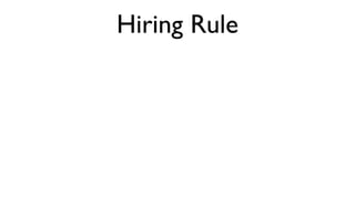 Hiring Rule
 