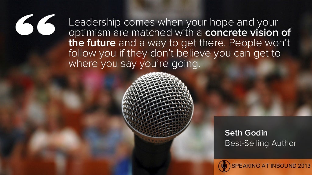 Leadership comes when your hope