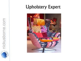 Upholstery Expert
 