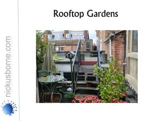 Rooftop Gardens
 