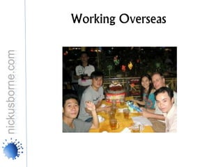 Working Overseas
 