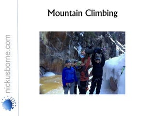 Mountain Climbing
 