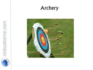 Archery
 