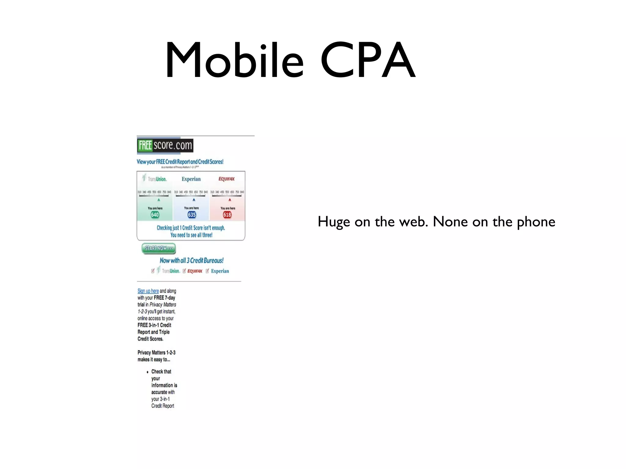 Mobile CPA Huge on the web. None on the phone 