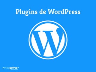 Plugins de WordPress
 