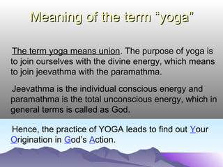 Limb Process Effect
Yama Social discipline Better character & conduct
Niyama Individual discipline Better hygiene & dedication
Asana Physical control Better health & strength
Pranayama Energetic control Experiencing the life-force
Prathyahara Sensory control Focusing the conscious mind
Dharana Internal concentration Control of memory recall
Dhyana Total contemplation Stoppage of the thoughts
Samadhi Dissolution of the ego Realization of the self
 