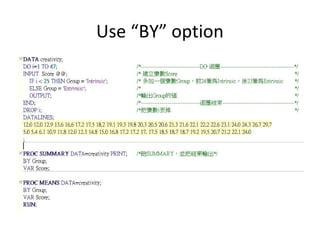 Use “BY” option
 