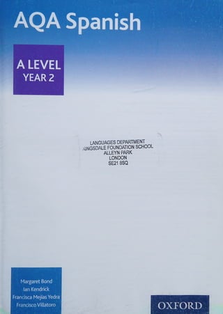 AQA A Level A Level A2 Spanish Year 2 Margaret Bond | PDF