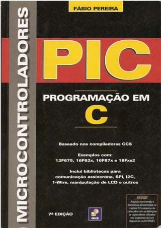 Programación de microcontroladores PIC en  C con Fabio Pereira
