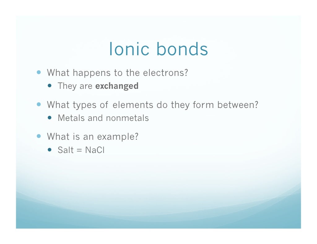 10/23 What are the 3 types of chemical bonds?